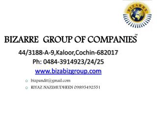 BIZARRE GROUP OF COMPANIES