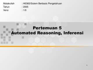 Pertemuan 5 Automated Reasoning, Inferensi