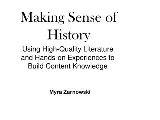Making Sense of History