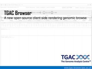 TGAC Browser A new open-source client-side rendering genomic browse