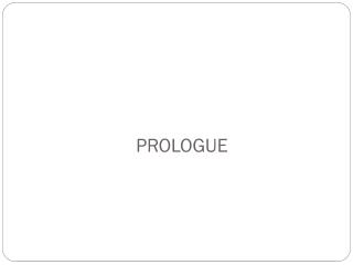 PROLOGUE