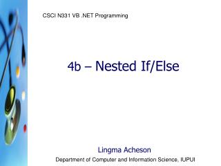 4b – Nested If/Else