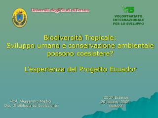 Biodiversità Tropicale : Sviluppo umano e conservazione ambientale possono coesistere ?