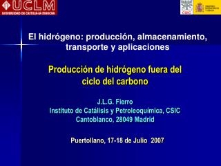 Producción de hidrógeno fuera del ciclo del carbono J.L.G. Fierro