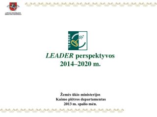 LEADER perspektyvos 2014–2020 m.