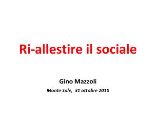 Ri-allestire il sociale