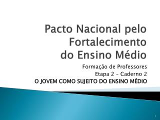 Pacto Nacional pelo Fortalecimento do Ensino Médio