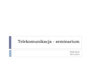 Telekomunikacja - seminarium