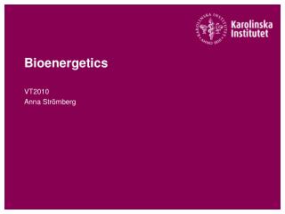 Bioenergetics
