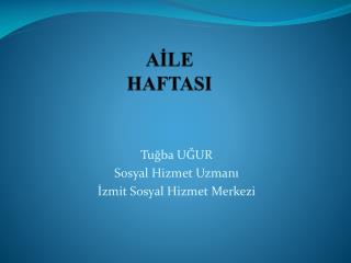AİLE HAFTASI