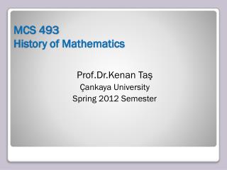 MCS 493 History of Mathematics