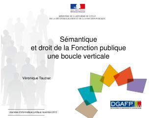 Sémantique et droit de la Fonction publique une boucle verticale