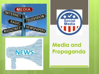 Media and Propaganda