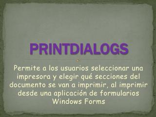 PRINTDIALOGS