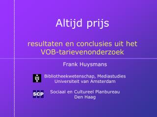 Altijd prijs resultaten en conclusies uit het VOB-tarievenonderzoek