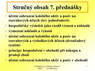 Stručný obsah 7. přednášky