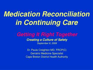 Medication Reconciliation in Continuing Care