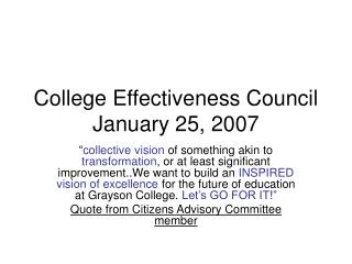 College Effectiveness Council January 25, 2007