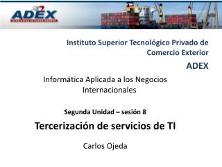 Instituto Superior Tecnológico Privado de Comercio Exterior ADEX
