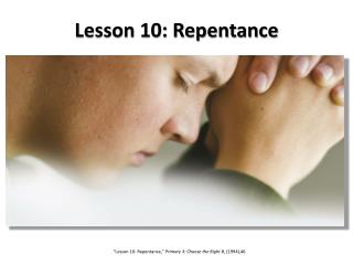 Lesson 10: Repentance