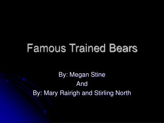 Famous Trained Bears