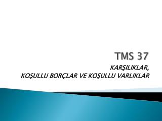 TMS 37