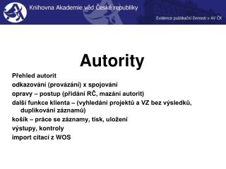 Autority Přehled autorit odkazování (provázání) x spojování