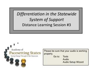 Differentiation in the Statewide System of Support Distance Learning Session #3