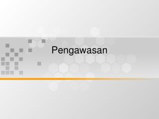 Pengawasan