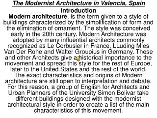 The Modernist Architecture in Valencia, Spain