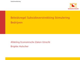 Beleidsregel Subsidieverstrekking Stimulering Bedrijven