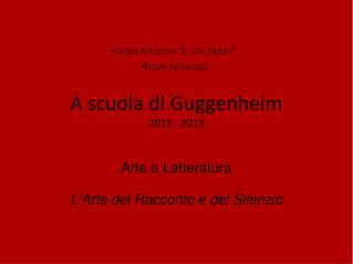 A scuola di Guggenheim 2012 - 2013