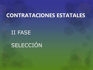 II FASE SELECCIÓN