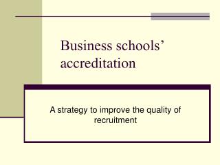 Business schools’ accreditation