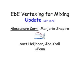 EbE Vertexing for Mixing Update (CDF-7673)