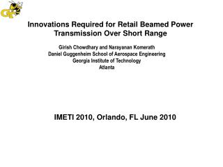 Innovations Required for Retail Beamed Power Transmission Over Short Range