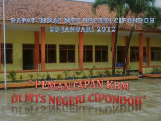 RAPAT DINAS MTS NEGERI CIPONDOH 28 JANUARI 2012