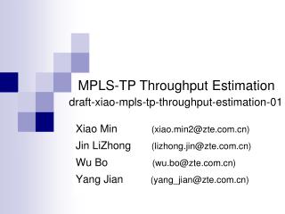 Xiao Min (xiao.min2@zte) Jin LiZhong (lizhong.jin@zte) Wu Bo (wu.bo@zte)