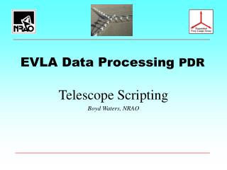 EVLA Data Processing PDR
