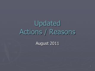 Updated Actions / Reasons