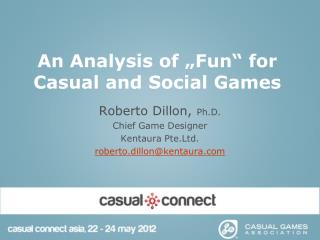 An Analysis of „Fun“ for Casual and Social Games