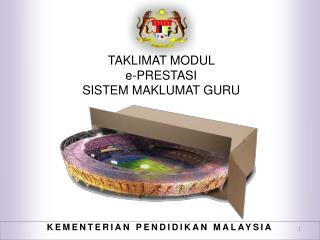 TAKLIMAT MODUL e-PRESTASI SISTEM MAKLUMAT GURU