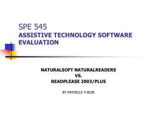 SPE 545 ASSISTIVE TECHNOLOGY SOFTWARE EVALUATION