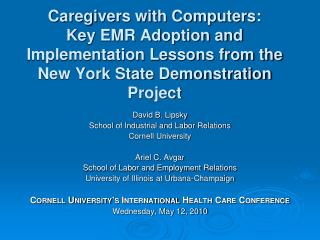 Caregivers with Computers: Key EMR Adoption and Implementation Lessons from the New York State Demonstration Project