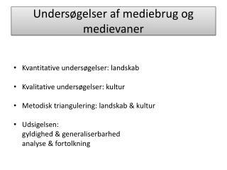 Undersøgelser af mediebrug og medievaner