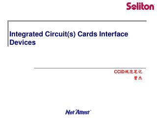 Integrated Circuit(s) Cards Interface Devices