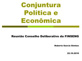 Conjuntura Política e Econômica