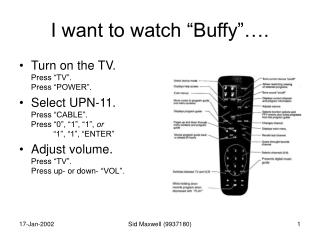 I want to watch “Buffy”….