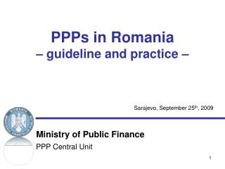 PPPs in Romania – guideline and practice –