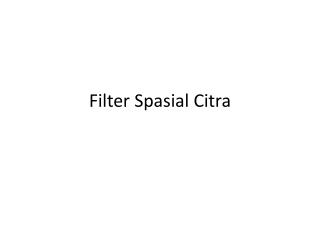 Filter Spasial Citra